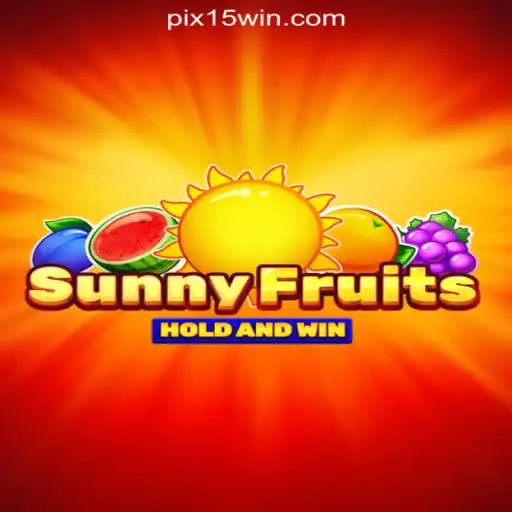 Explore the Exciting World of SunnyFruits on 15Win.com, Brazil's Leading Online Casino